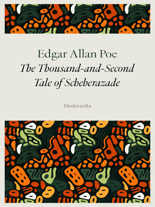 Title details for The Thousand-and-Second Tale of Scheherazade by Edgar Allan Poe - Available